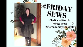 #fridaysews Chalk and Notch Fringe Dress, and some more Me Made May musings