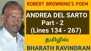 Andrea Del Sarto by Robert Browning in Tamil Part - 2.  Lines134 to 267 /  Bharath Ravindran