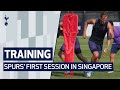 TRAINING | SPURS' FIRST SESSION IN SINGAPORE