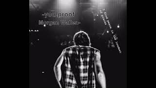 You Proof - Morgan Wallen [Official Audio]