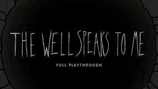 The Well Speaks To Me Full Playthrough - RPG Maker Horror Game