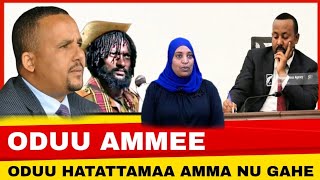 ODUU AMMEE ODUU Afaan Oromoo Oduu Hatattaman Amma Nu Gahe Ethiopia tops world News today news  2024