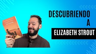 Descubriendo a Elizabeth Strout