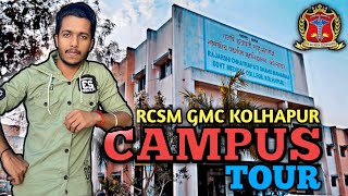 RCSM GMC Kolhapur Campus tour Ft. It’s me dr shyam | GMC kolhapur Campus