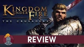 Kingdom Under Fire: The Crusaders Review