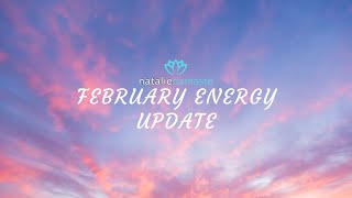 February Energy Update: Self love, resolution energy \u0026 support. #energyupdate #channeledmessage #be