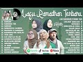 LAGU RAMADHAN TERBARU 2026 MAHER ZAIN, OPICK, NISSA SABYAN, RISA SOLIHAH & AI KHODIJAH MIX SHOLAWAT 