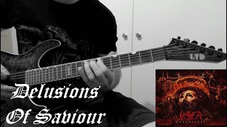 SLAYER | Delusions Of Saviour [ guitar cover ]