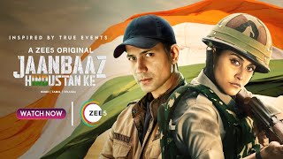 Jaanbaaz Hindustan Ke | Watch Now on ZEE5