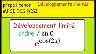 Prépa Développements limités exp(cos(x))   en zéro à l'ordre 7 -MPSI ECS PCSI licence