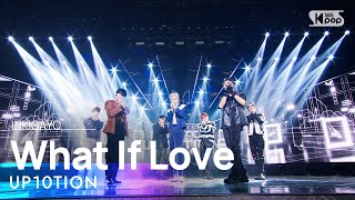 UP10TION(업텐션) - What If Love @인기가요 inkigayo 20221023