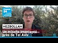 Hezbollah : un missile intercepté près de Tel Aviv • FRANCE 24