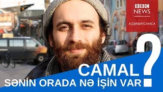 Almaniyada yaşayan Camal Əli: \