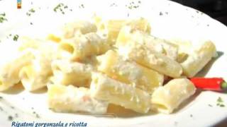 Ricette di pasta: Rigatoni gorgonzola e ricotta