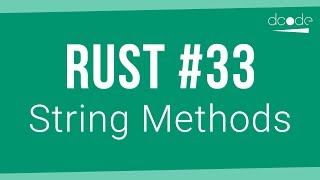 Rust Programming Tutorial #33 - String Methods