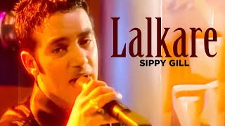 "Lalkare Sippy Gill" (Full Song) | Bachelor
