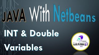 Java with Netbeans Tutorial (2) Int variables