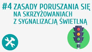 Zasady poruszania się na skrzyżowaniach z sygnalizacją świetlną #4 [ Rowerzysta na skrzyżowan