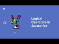 Logical Operators in JavaScript