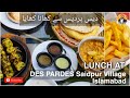 Vlog of Des Pardes Saidpur Village Islamabad | Lunch at Des Pardes | Food Vlogs with Rabbani