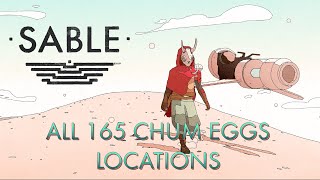 Sable - All 165 Chum Eggs Locations (Chum Expert Trophy Guide)