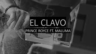 El Clavo- Prince Royce Ft. Maluma (English Lyrics)