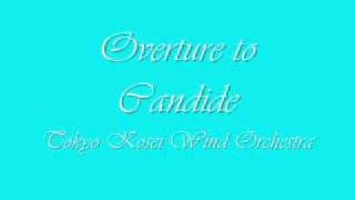 Overture to Candide.Tokyo Kosei Wind Orchestra.