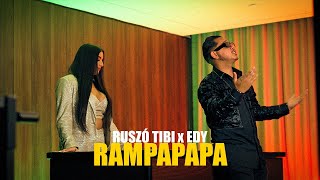 Ruszó Tibi x EDY - Rampapapa (Official Music Video)