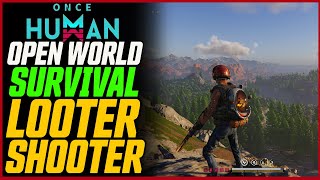 This New Looter Shooter is BLOWING Up! Once Human Overview + First Impressions