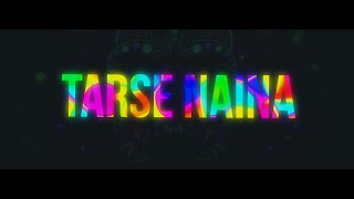 The Lost Symbols - Tarse Naina (Official Lyrics Video) | Punarnirman Series