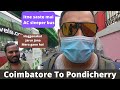 Coimbatore to Pondicherry| Full Information