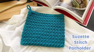 Easy Textured Crochet Potholder using Suzette Stitch - Complete Tutorial - PGCAL2024