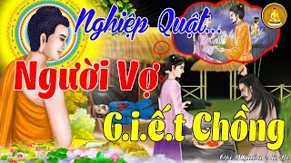 Chuyện Nhân Quả 2025 - Nghiệp Quật Người Vợ Á.C QUÁ Á.C Âm Mưu GIẾT CHỒNG Và Á.c Nghiệp Phải Trả 🙏