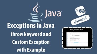 #63 throw keyword in Java / User Defined or Custom Exception in Java