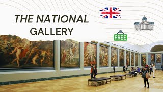 THE MOST VALUABLE PAINTINGS TO SEE AT THE NATIONAL GALLERY LONDON