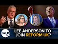 Has Nigel Farage Invited Lee Anderson To Join Reform UK?