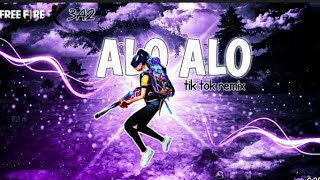 ALO ALO X 3A2 Free Fire Tik Tok Remix