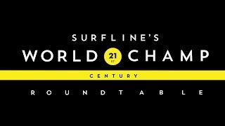 Surfing World Champion Roundtable