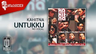 Kahitna - Untukku (Official Karaoke Video) | No Vocal