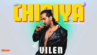 CHIDIYA - Slowed X Reverb | Vilen | Dark Music | MOOD