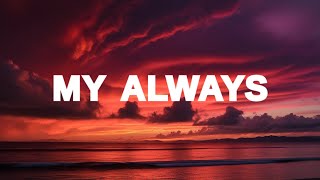 💖 My Always – Romantic Love Song 💖