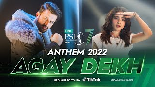 Agay Dekh | HBL PSL Official Anthem 2022 | Atif Aslam, Aima Baig & Abdullah Siddiqui | t-series