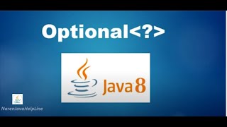 Optional class in java | Java Optional Class By Naren
