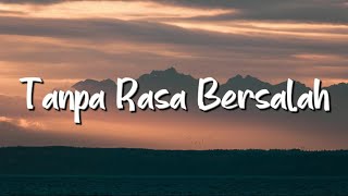 Fabio Asher - Tanpa Rasa Bersalah (Lirik) - Mix Playlist