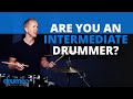 Are You An Intermediate Drummer? (How To Tell)