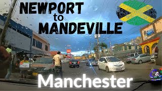 NEWPORT TO MANDEVILLE | MANCHESTER | #JAMAICA