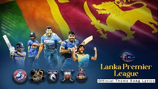 Lanka Premier League 2020  Official Theme Song (Lyrics)