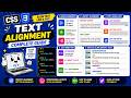 CSS || TEXT ALIGNMENT || TUTORIAL.