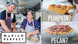 Claire & Brad Make the Perfect Thanksgiving Pie | Making Perfect: Thanksgiving Ep 5 | Bon Appétit