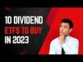 Top 10 Best Dividend ETFs to Buy in 2023